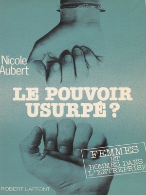 cover image of Le Pouvoir usurpé ?